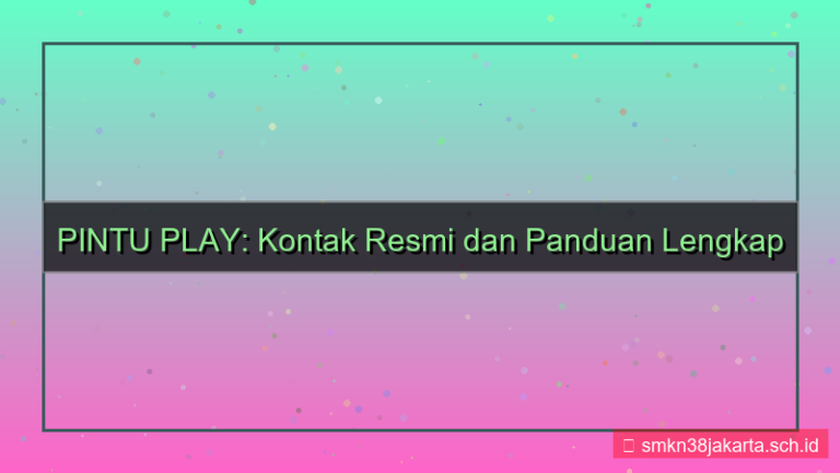 PINTU PLAY kontak resmi pintuplay