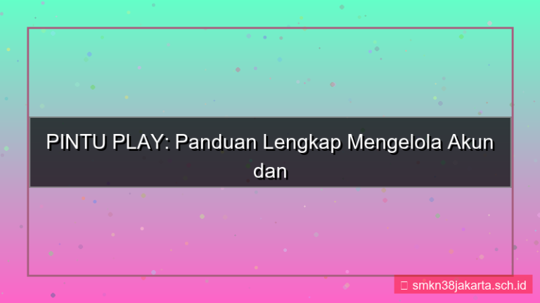 konten PINTU PLAY perangkat terdaftar akun