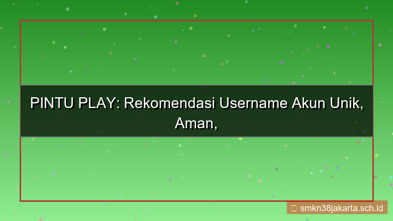 konten PINTU PLAY rekomendasi username akun