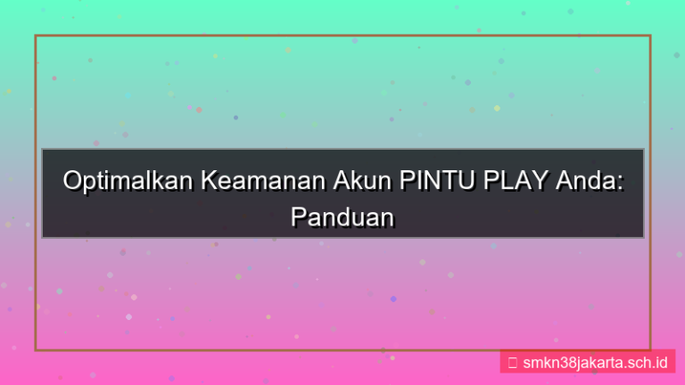 gambar PINTU PLAY strength password akun