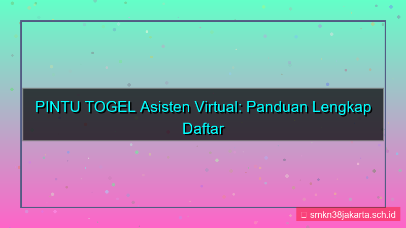 ilustrasi PINTU TOGEL asisten virtual daftar