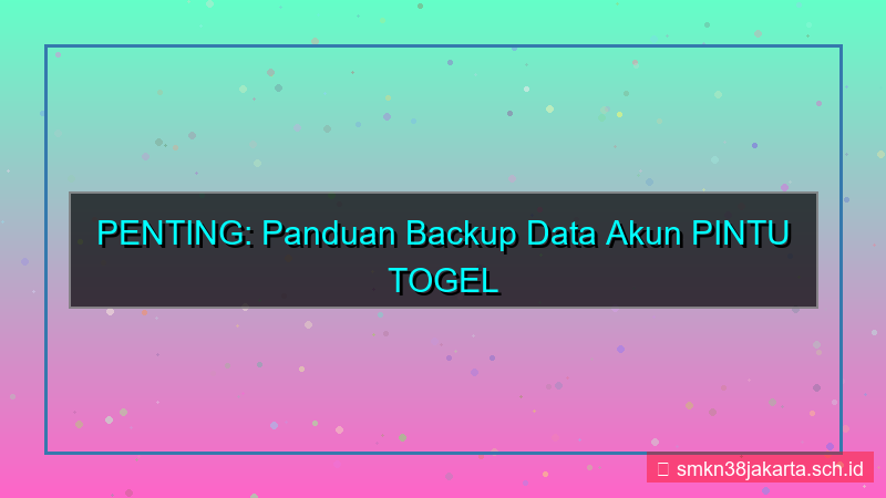 tampilan PINTU TOGEL backup data akun