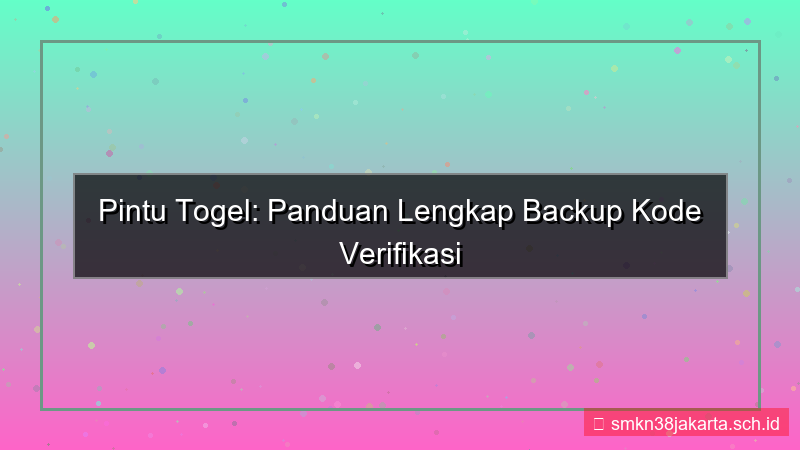 visual PINTU TOGEL backup kode verifikasi