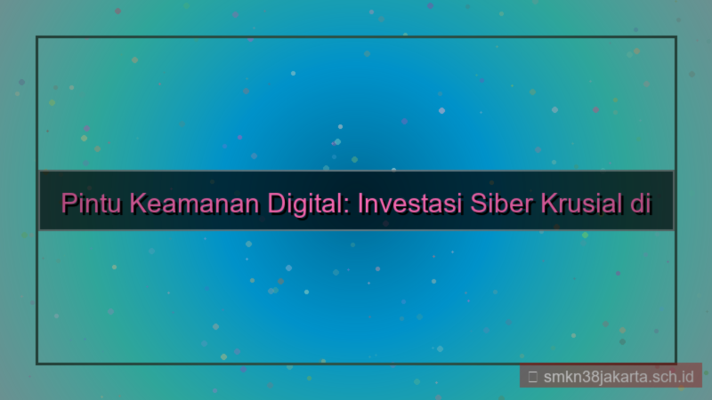 desain PINTU TOGEL investasi keamanan siber