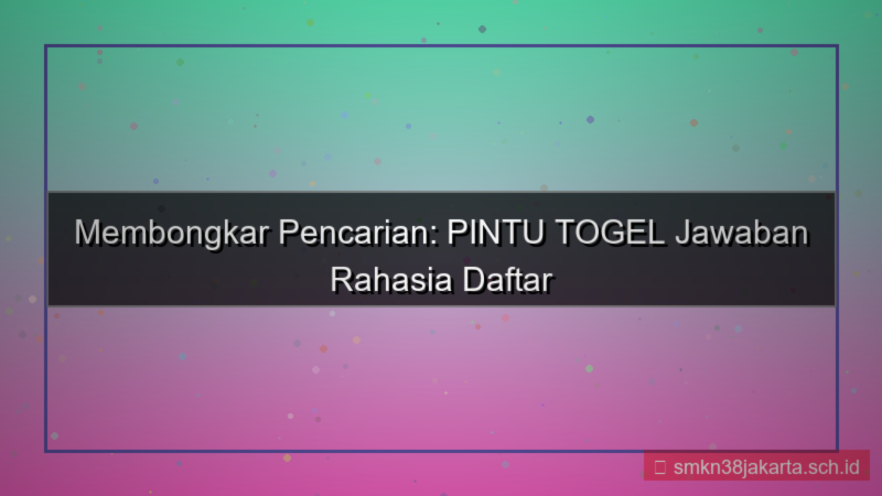 tampilan PINTU TOGEL jawaban rahasia daftar
