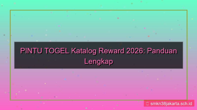 visual PINTU TOGEL katalog reward 2026