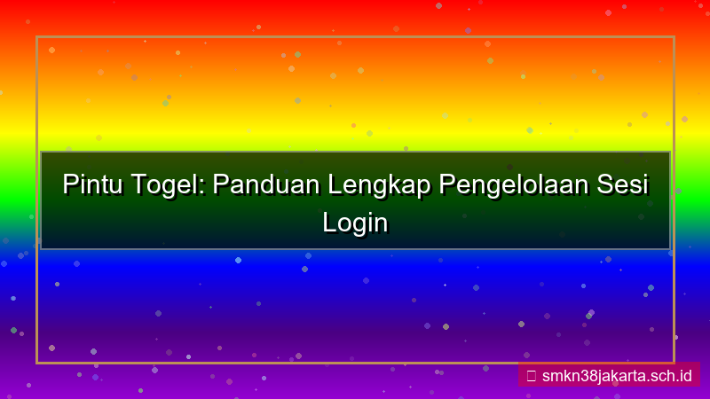 PINTU TOGEL kelola sesi login