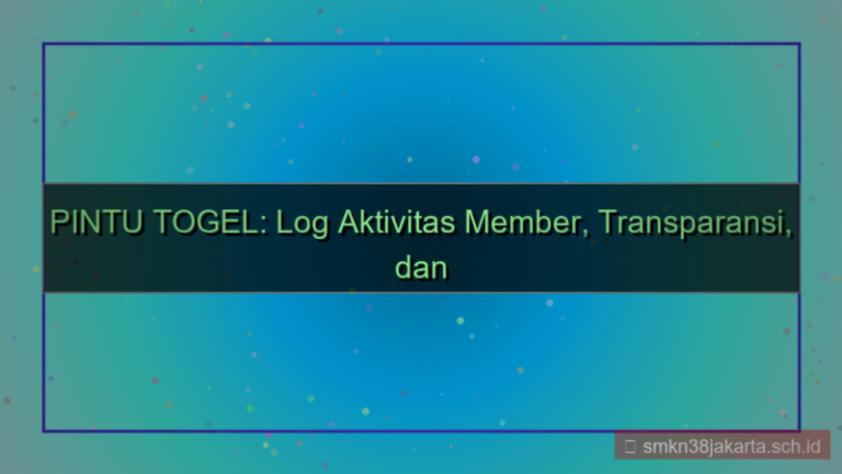 desain PINTU TOGEL log aktivitas member