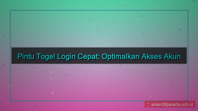 ilustrasi PINTU TOGEL pengurangan langkah login