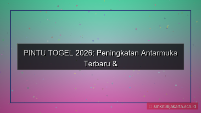 desain PINTU TOGEL peningkatan antarmuka 2026