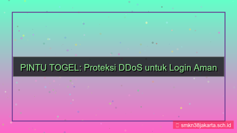 desain PINTU TOGEL proteksi ddos login