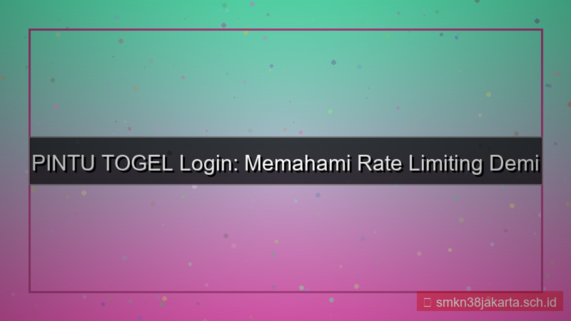 konten PINTU TOGEL rate limiting login