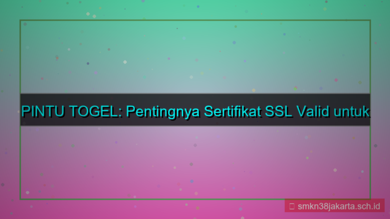 PINTU TOGEL sertifikat ssl valid