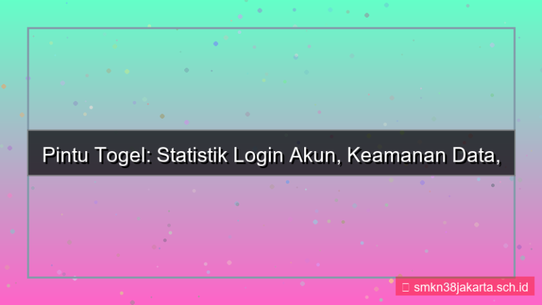 gambar PINTU TOGEL statistik login akun