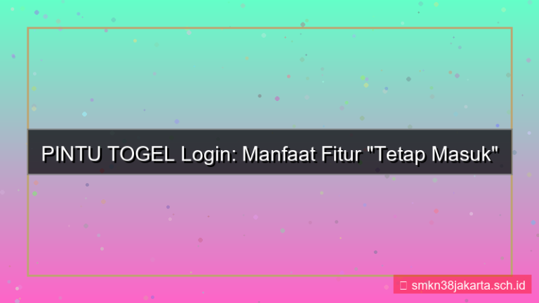 visual PINTU TOGEL stay logged in fitur