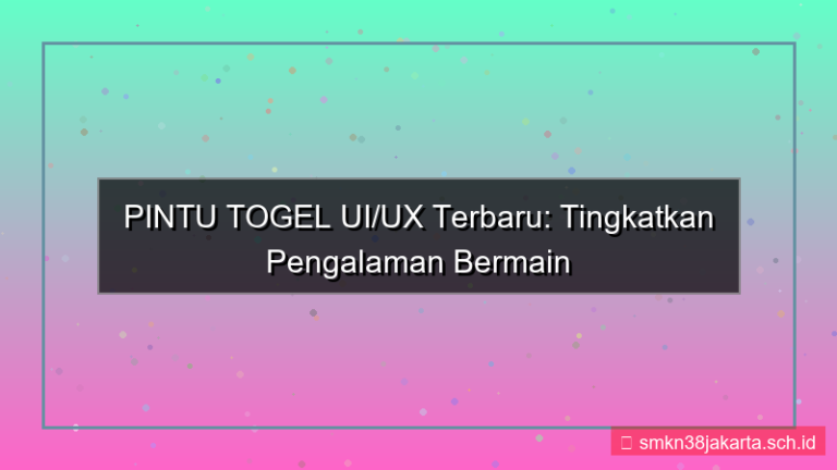 PINTU TOGEL ui ux terbaru pintutogel