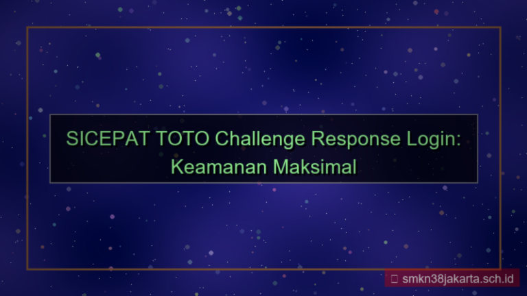 ilustrasi SICEPAT TOTO challenge response login