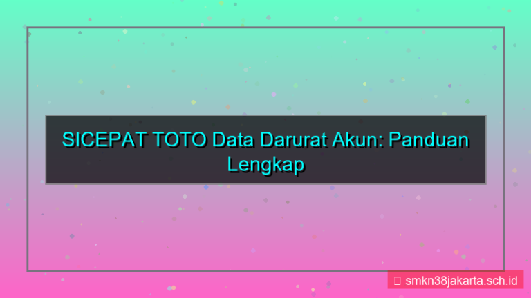 konten SICEPAT TOTO data darurat akun