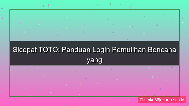 tampilan SICEPAT TOTO disaster recovery login