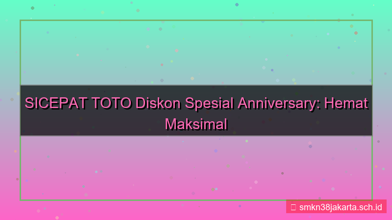 tampilan SICEPAT TOTO diskon spesial anniversary