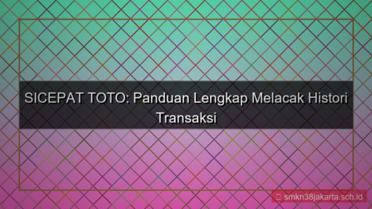 desain SICEPAT TOTO histori transaksi akun