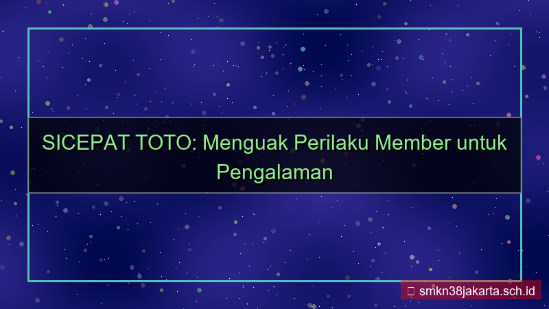 konten SICEPAT TOTO insight perilaku member