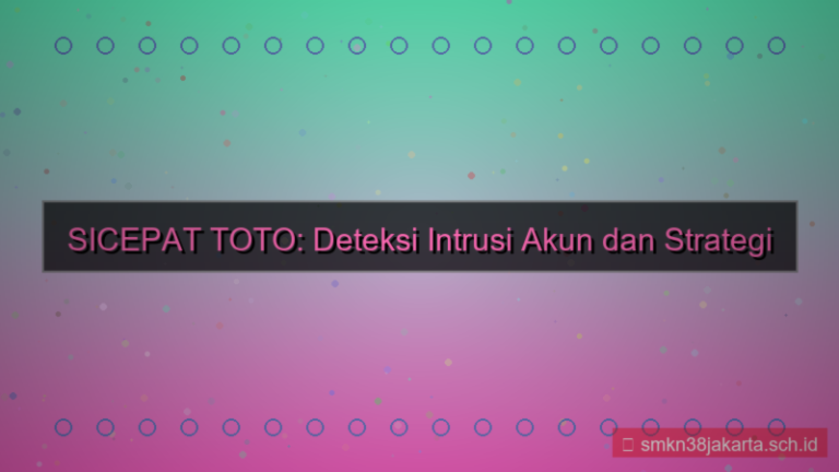 desain SICEPAT TOTO intrusion detection akun