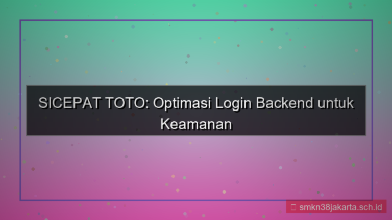 gambar SICEPAT TOTO optimasi backend login