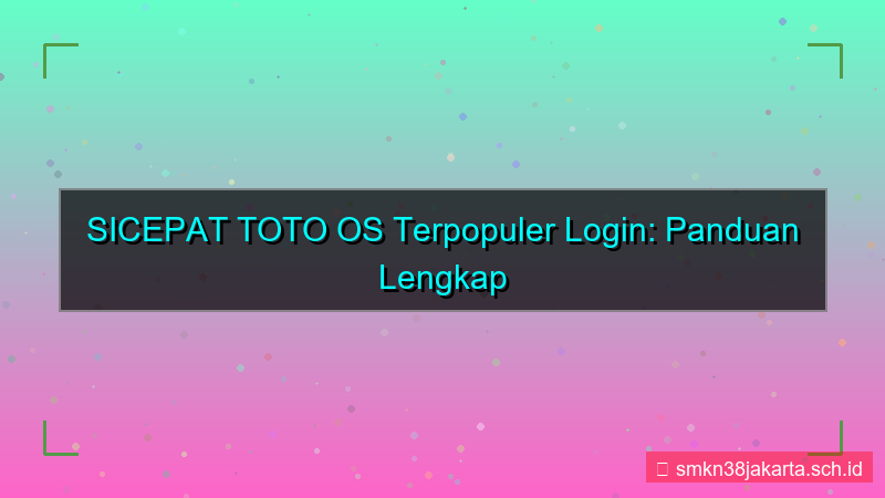 SICEPAT TOTO os terpopuler login