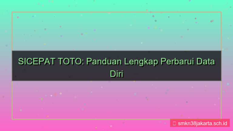tampilan SICEPAT TOTO perbarui data diri