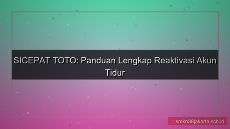 tampilan SICEPAT TOTO reaktivasi akun tidur