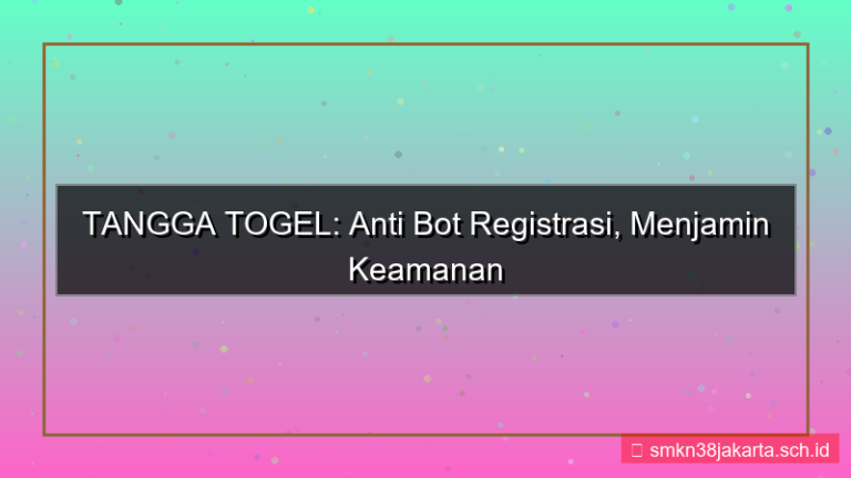 visual TANGGA TOGEL anti bot registrasi