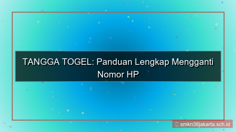 visual TANGGA TOGEL ganti nomor hp akun
