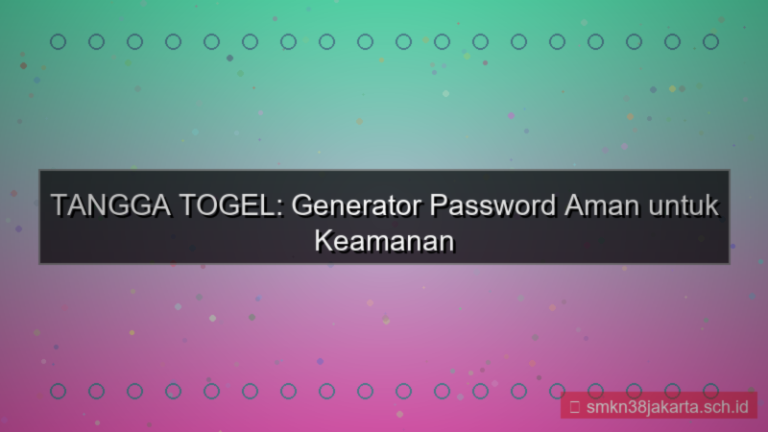 TANGGA TOGEL generator password aman