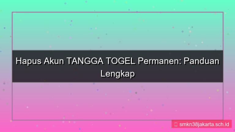 visual TANGGA TOGEL hapus akun permanen