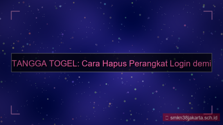 TANGGA TOGEL hapus perangkat login
