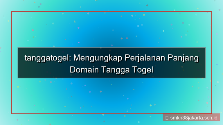TANGGA TOGEL histori domain tanggatogel