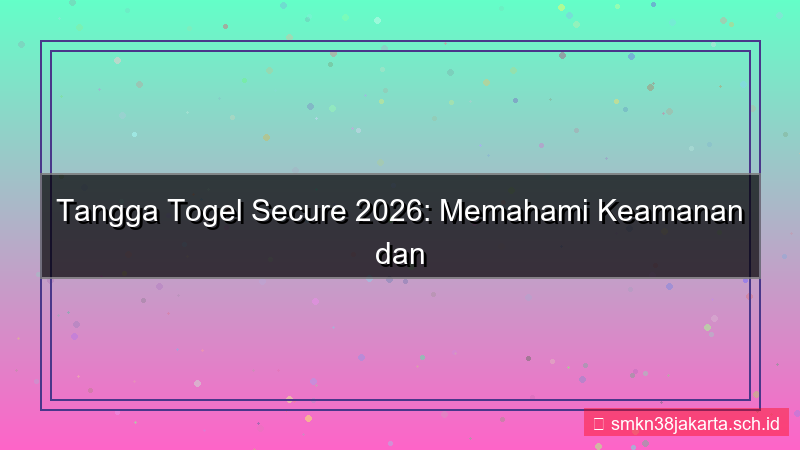 gambar TANGGA TOGEL https secure 2026