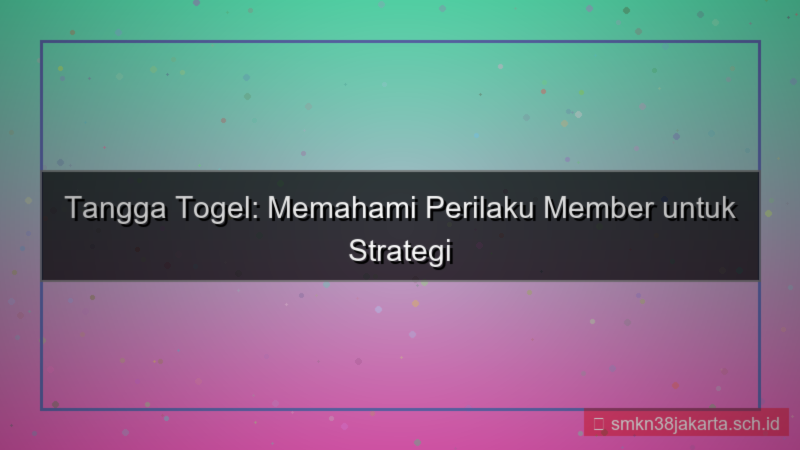 TANGGA TOGEL insight perilaku member