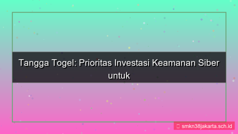 gambar TANGGA TOGEL investasi keamanan siber