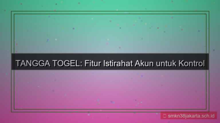 gambar TANGGA TOGEL istirahat akun fitur