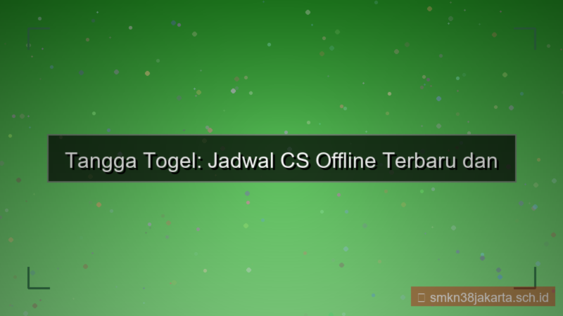 TANGGA TOGEL jadwal cs offline