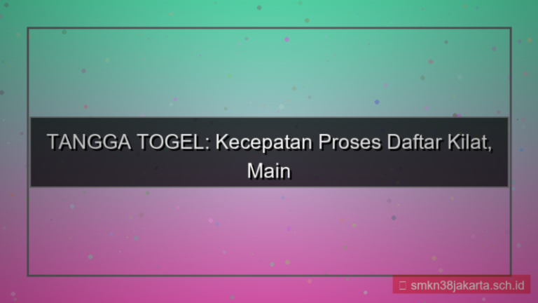 TANGGA TOGEL kecepatan proses daftar