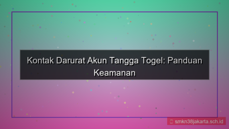 tampilan TANGGA TOGEL kontak darurat akun