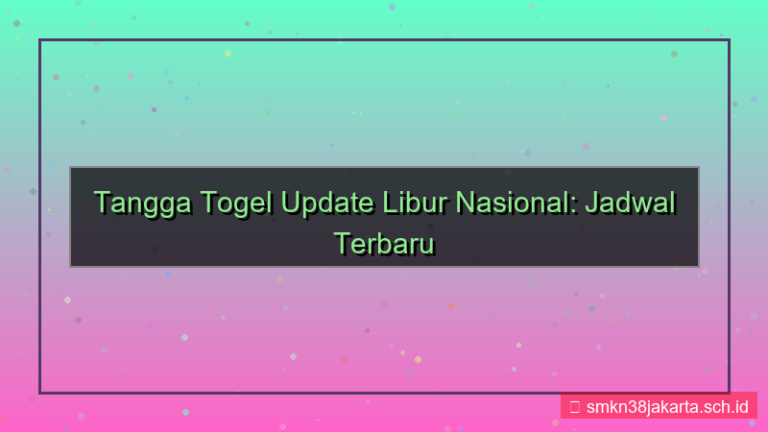 konten TANGGA TOGEL libur nasional update