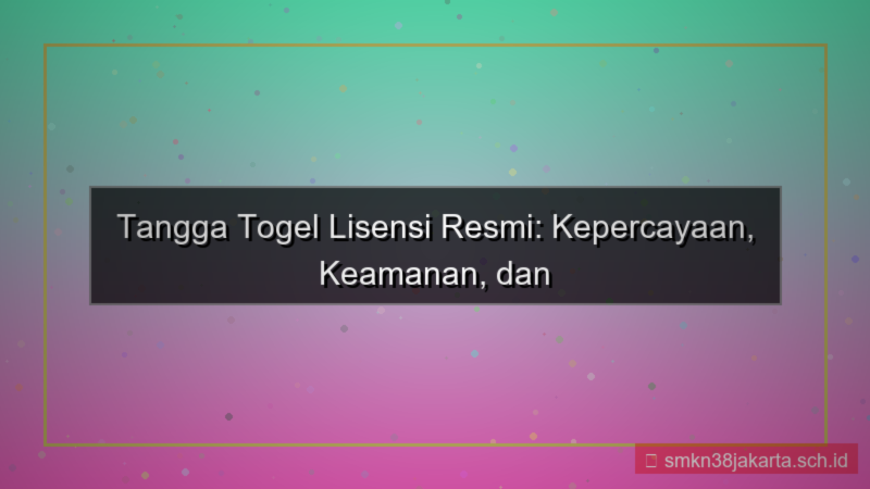 TANGGA TOGEL lisensi resmi tanggatogel