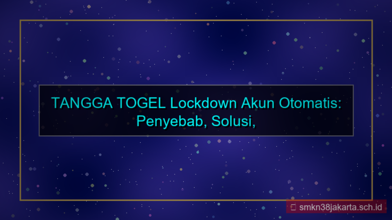 visual TANGGA TOGEL lockdown akun otomatis