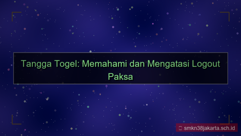 konten TANGGA TOGEL logout paksa jarak jauh