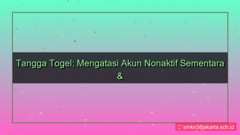 konten TANGGA TOGEL nonaktif akun sementara
