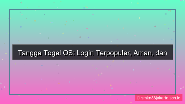 tampilan TANGGA TOGEL os terpopuler login